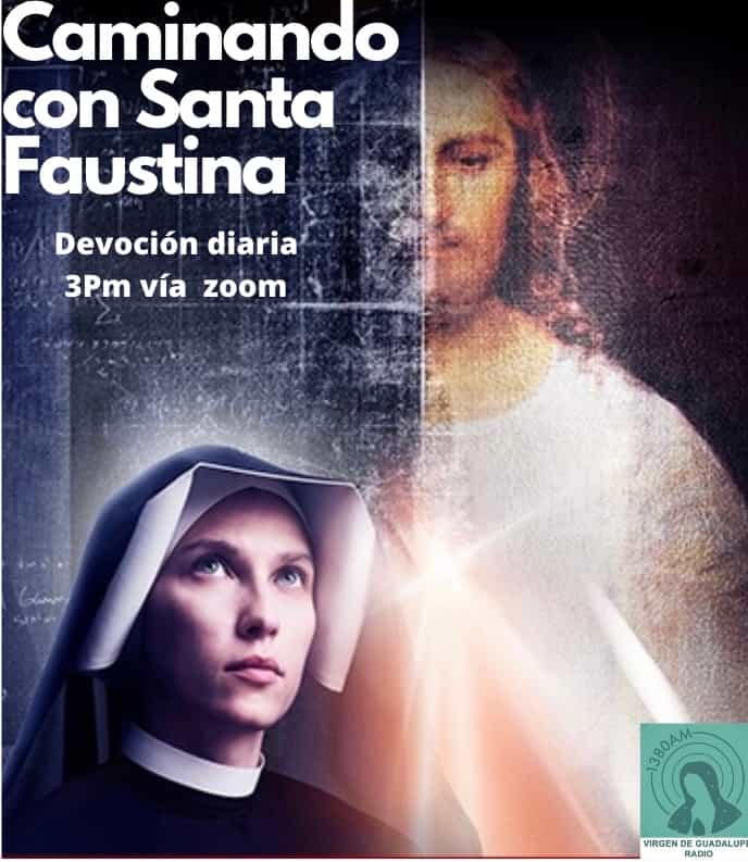 VGR1380 - Caminando con Santa Faustia Devoción diaria 3pm zoom